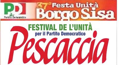 Feste de l’Unità: prosegue la Pescaccia e chiude Borgo Sisa. In tutte le feste iniziative di raccolta fondi per le zone terremotate.